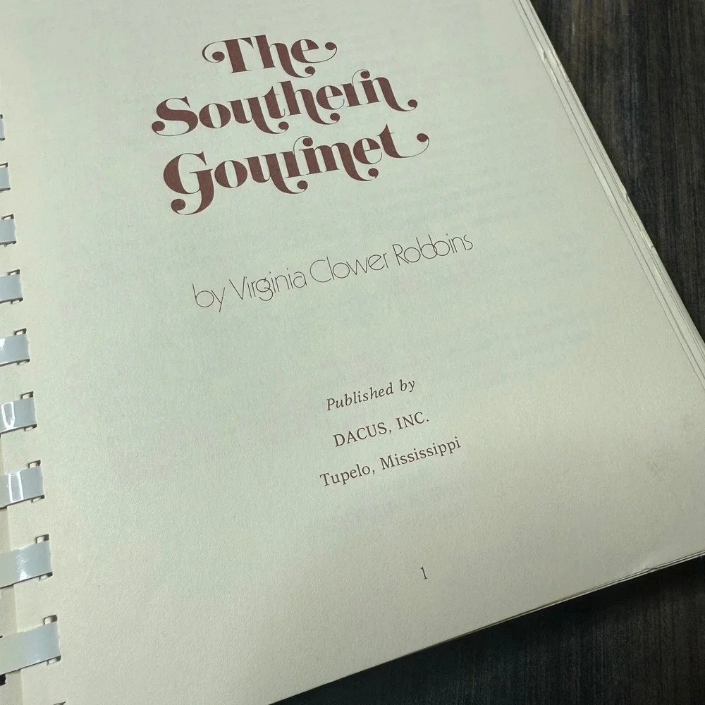 The Southern Gourmet Cookbook by Virginia Clower Robbins Spiral‎ Bound Recipes